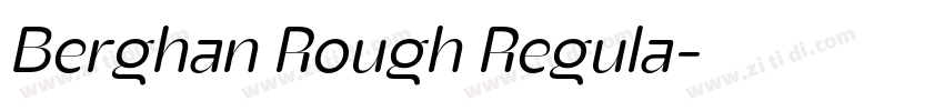 Berghan Rough Regula字体转换